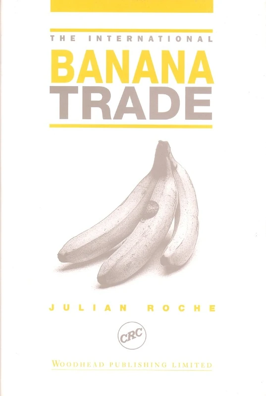 Woodhead Publishing - The International Banana Trade Book