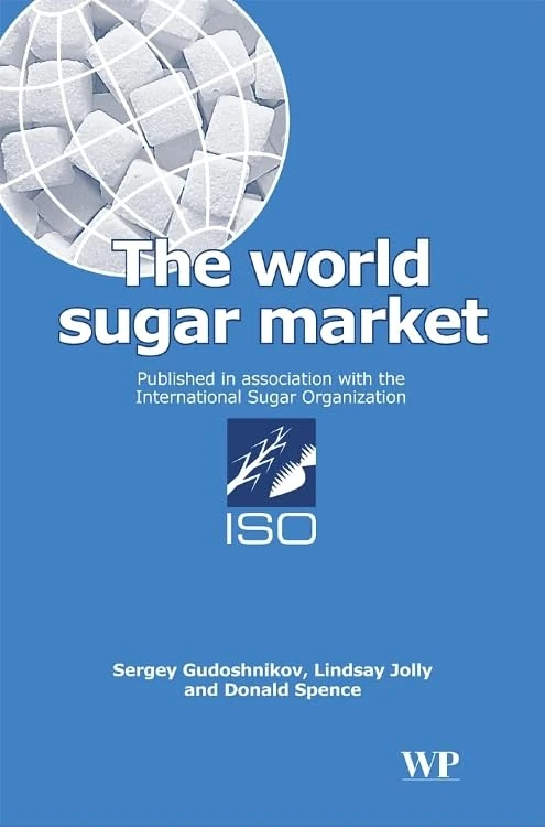 Woodhead Publishing - The World Sugar Market Book