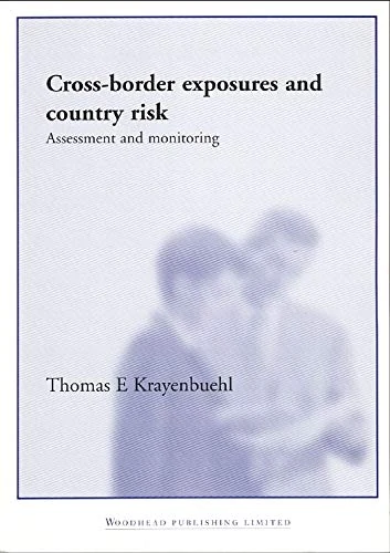 Cross-border Exposures and Country Risk: Assessment and Monitoring