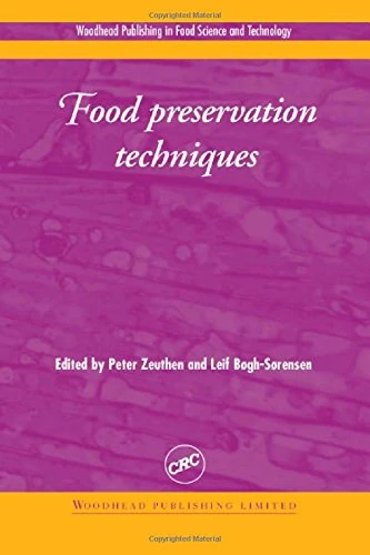 Food Preservation Techniques (Woodhead Publishing Series in Food Science, Technology and Nutrition)