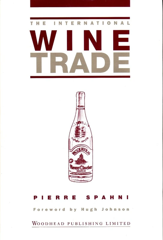 The International Wine Trade (International Trade Series)