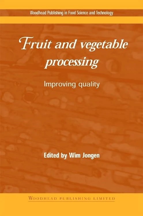 Woodhead Publishing Fruit and Vegetable Processing Book