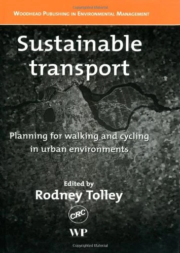 Sustainable Transport - Walking and Cycling in Urban Planning