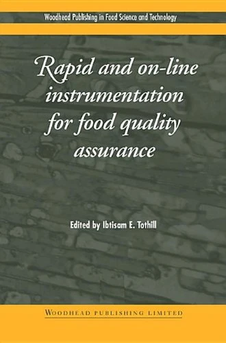 Rapid and On-line Instrumentation for Food Quality Assurance (Woodhead Publishing Series in Food Science, Technology and Nutrition)