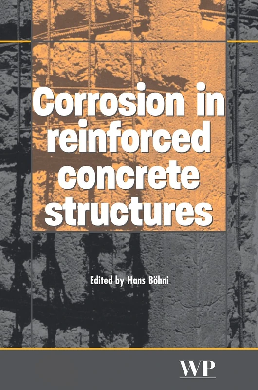 Woodhead Publishing - Corrosion in Reinforced Concrete Structures