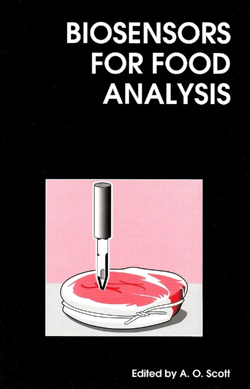 Biosensors for Food Analysis (Woodhead Publishing Series in Food Science, Technology and Nutrition)