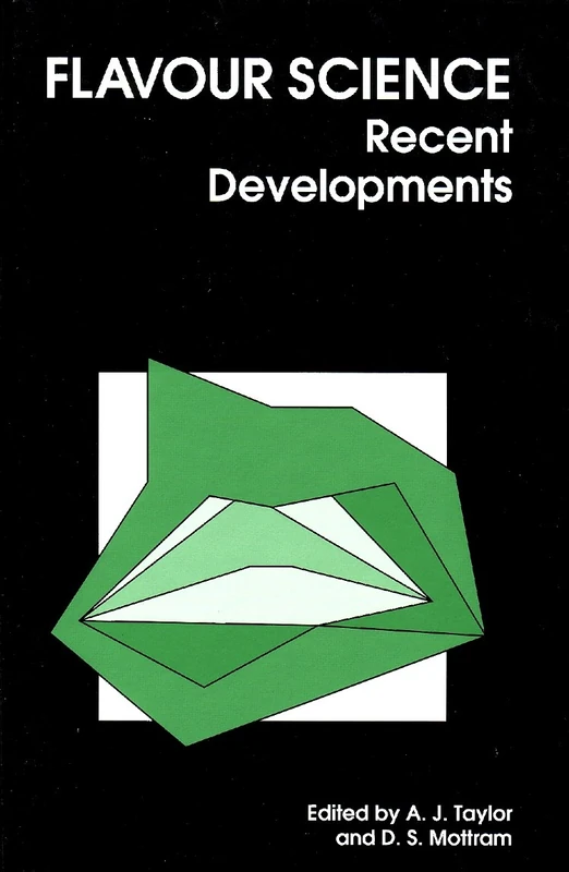 Flavour Science: Recent Developments (Royal Society of Chemistry. Special Publication)