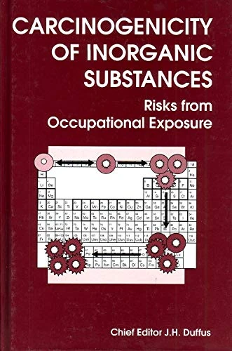 Carcinogenicity of Inorganic Substances: Risks From Occupational Exposure