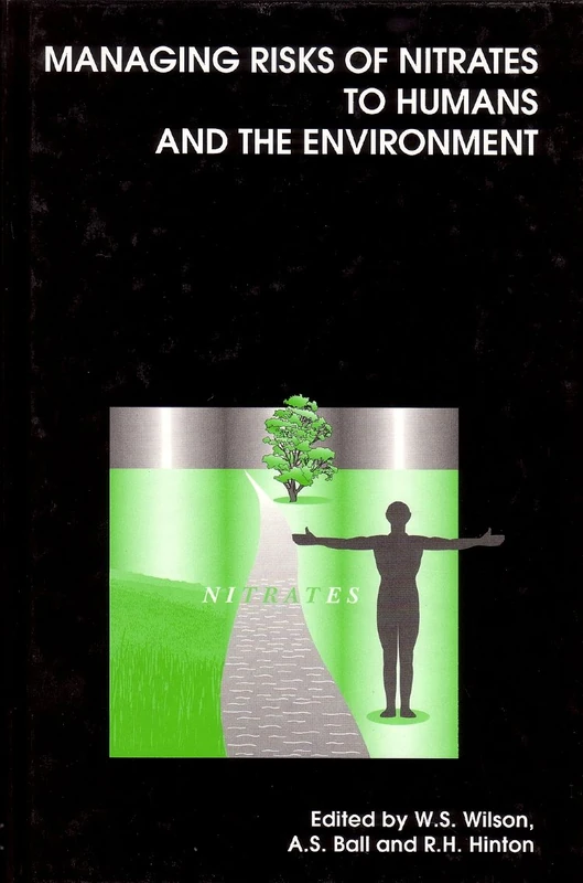 Managing Risks of Nitrates to Humans and the Environment