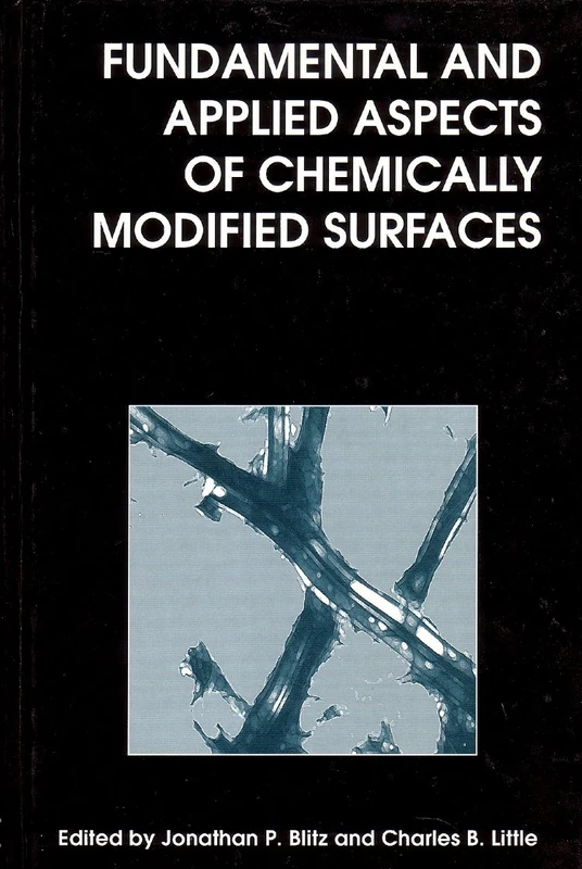 Fundamental and Applied Aspects of Chemically Modified Surfaces (Woodhead Publishing Series in Metals and Surface Engineering)
