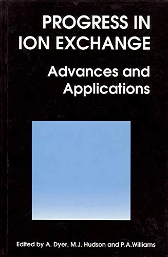 Progress in Ion Exchange: Advances and Applications