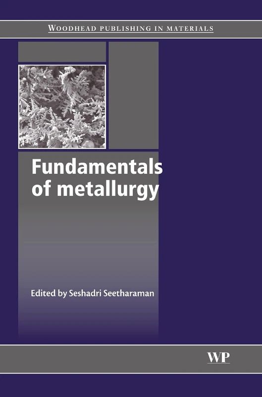 Woodhead Publishing Fundamentals of Metallurgy Textbook