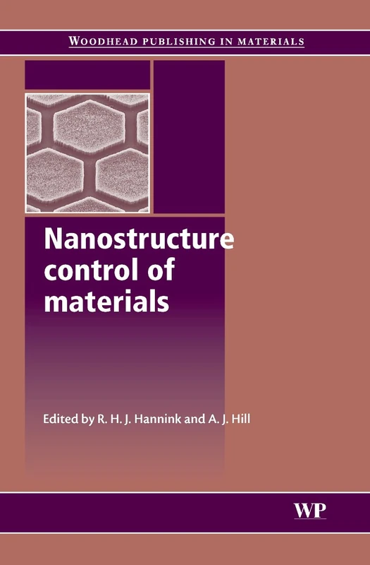 Nanostructure Control of Materials (Woodhead Publishing in Materials)