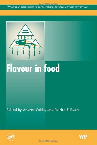 Flavour in Food (Woodhead Publishing Series in Food Science, Technology and Nutrition) - Image 1