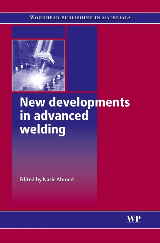 Woodhead Publishing - New Developments in Advanced Welding