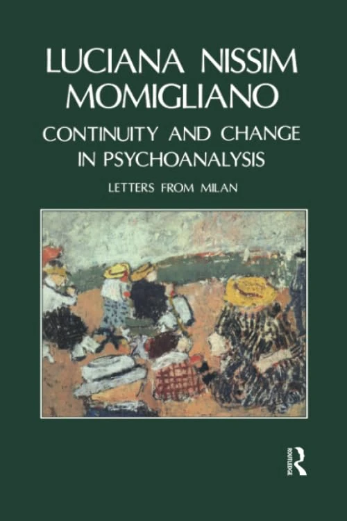 Continuity and Change in Psychoanalysis: Letters from Milan