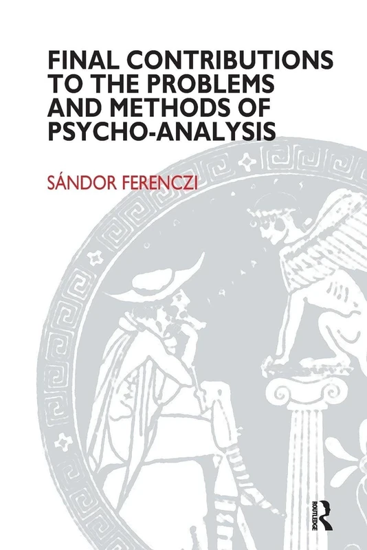 Final Contributions to the Problems and Methods of Psycho-analysis (Maresfield Library) - Image 1