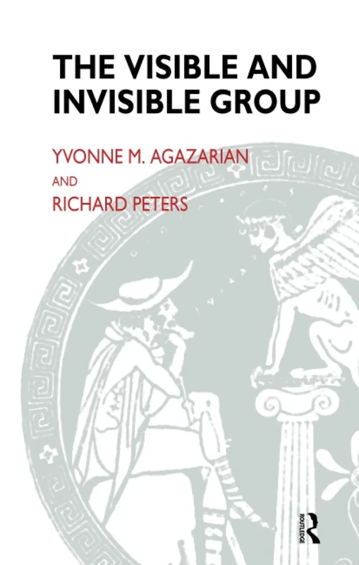 The Visible and Invisible Group: Two Perspectives on Group Psychotherapy and Group Process