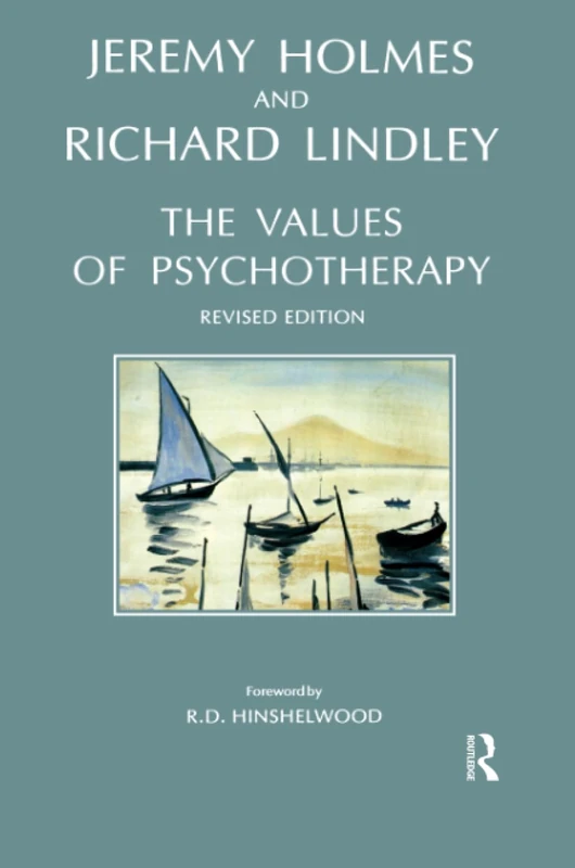 The Values of Psychotherapy (Studies in Bioethics)