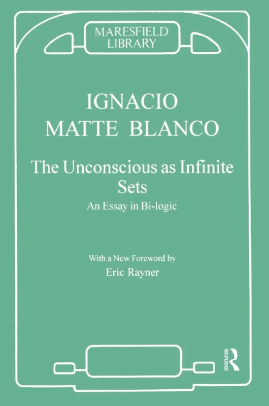 The Unconscious as Infinite Sets: An Essay in Bi-logic