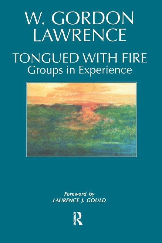 Tongued with Fire: Groups in Experience