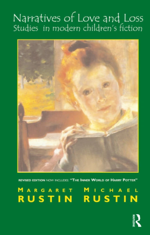 Narratives of Love and Loss: Studies in Modern Children's Fiction