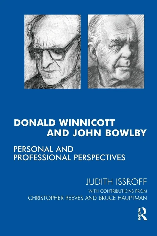 Donald Winnicott and John Bowlby: Personal and Professional Perspectives - Image 1