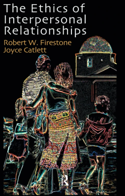 The Ethics of Interpersonal Relationships