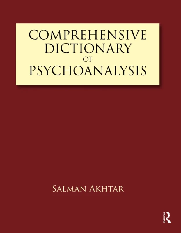 Comprehensive Dictionary of Psychoanalysis