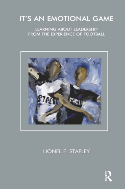 It's an Emotional Game: Learning about Leadership from Football
