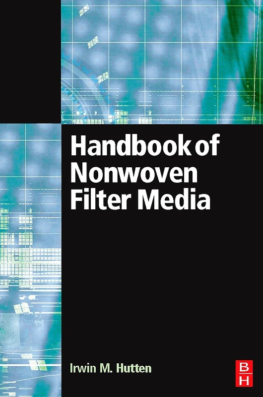 Elsevier Handbook of Nonwoven Filter Media - Science Reference