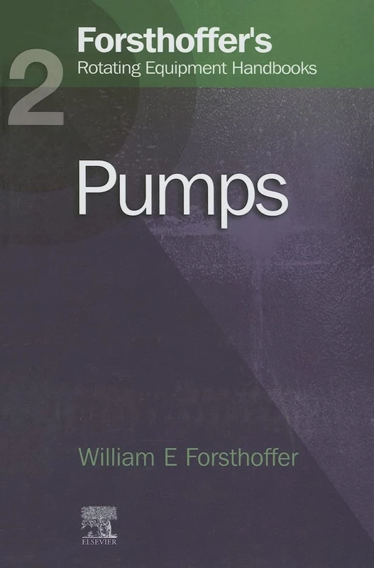 Elsevier Forsthoffer's Rotating Equipment Handbooks: Pumps 02