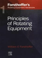 Forsthoffer's Rotating Equipment Handbooks