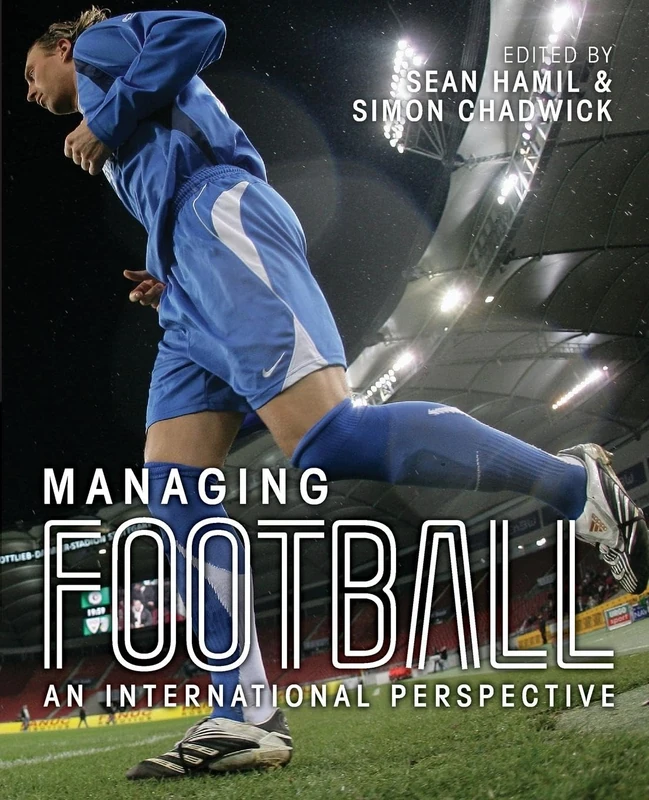 Managing Football: An International Perspective