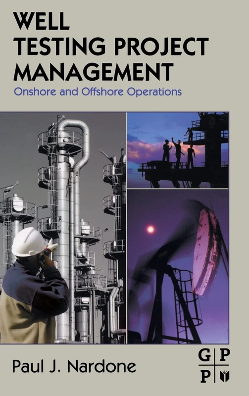 Well Testing Project Management: Onshore and Offshore Operations