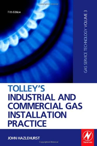 Tolley's Industrial and Commercial Gas Installation Practice: Gas Service Technology - Image 1