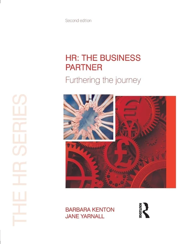 HR: The Business Partner: Furthering the Journey