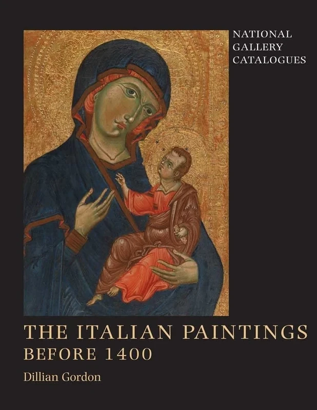 The Italian Paintings before 1400 (National Gallery London)