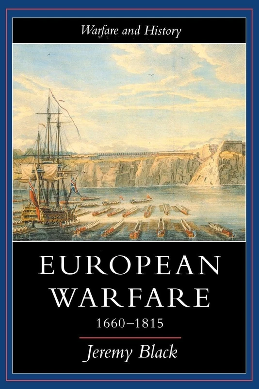 Routledge - European Warfare, 1660-1815 (Warfare and History)