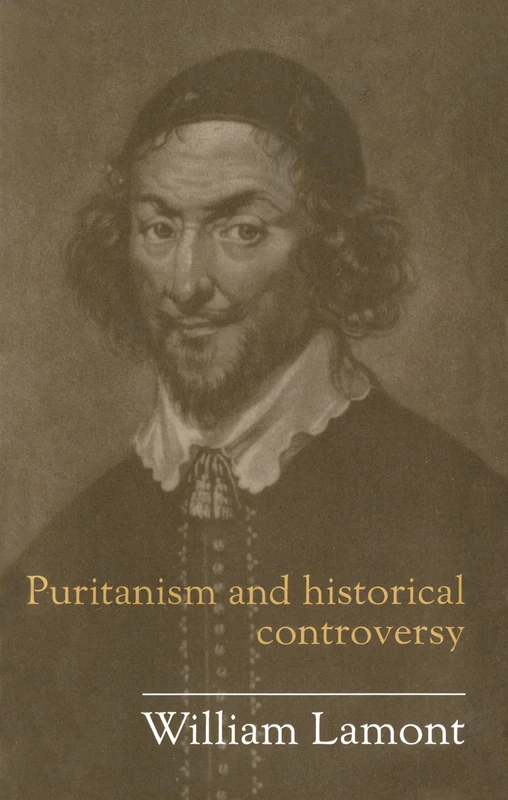 Puritanism And Historical Controversy