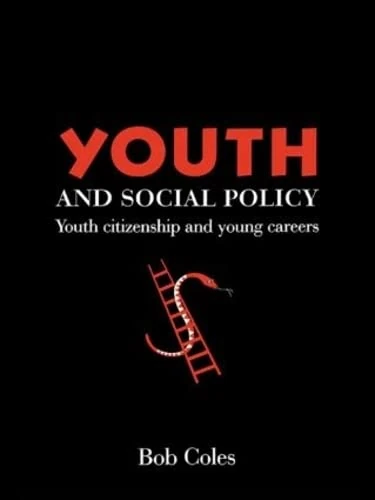 Youth And Social Policy: Youth Citizenship And Young Careers