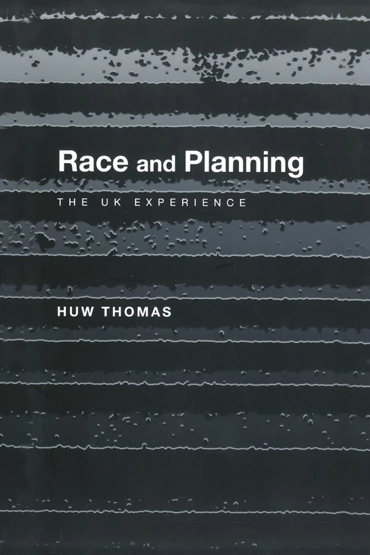 Race and Planning: The UK Experience