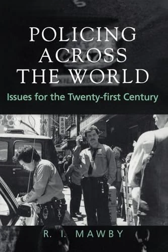 Policing Across the World: Issues for the Twenty-First Century