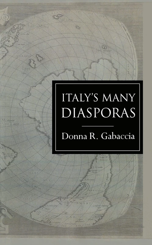 Italy's Many Diasporas (Global Diasporas)
