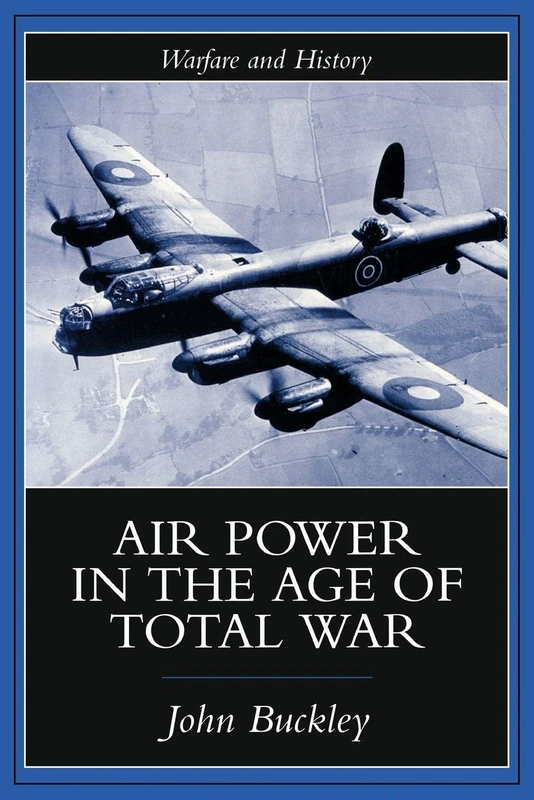 Air Power in the Age of Total War