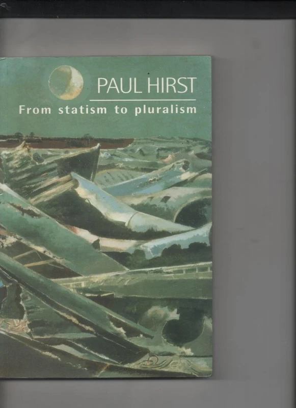 From Statism To Pluralism: Democracy, Civil Society And Global Politics