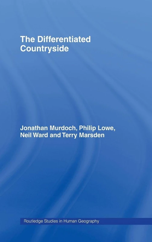 Routledge - The Differentiated Countryside: 3 (Human Geography)
