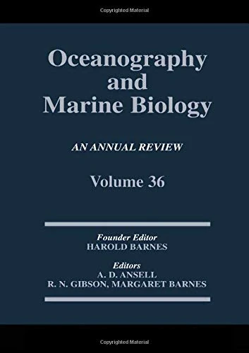 Oceanography and Marine Biology: An annual review. Volume 36: 37