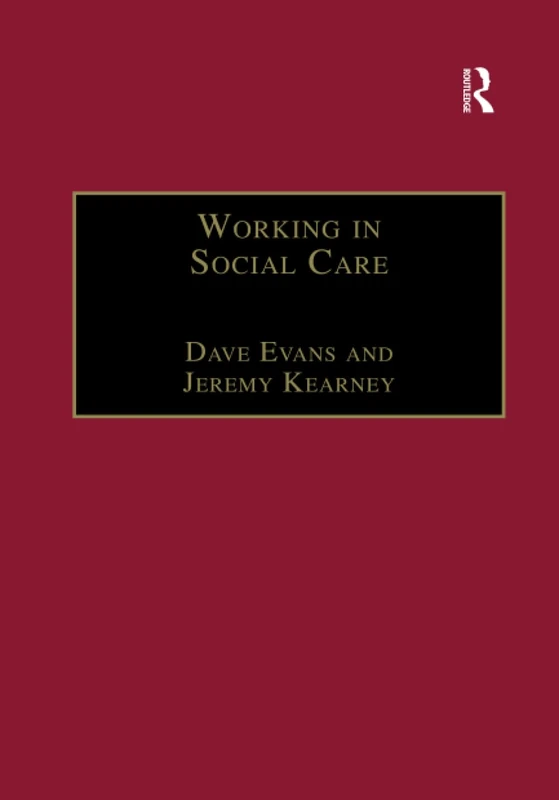 Working in Social Care: A Systemic Approach