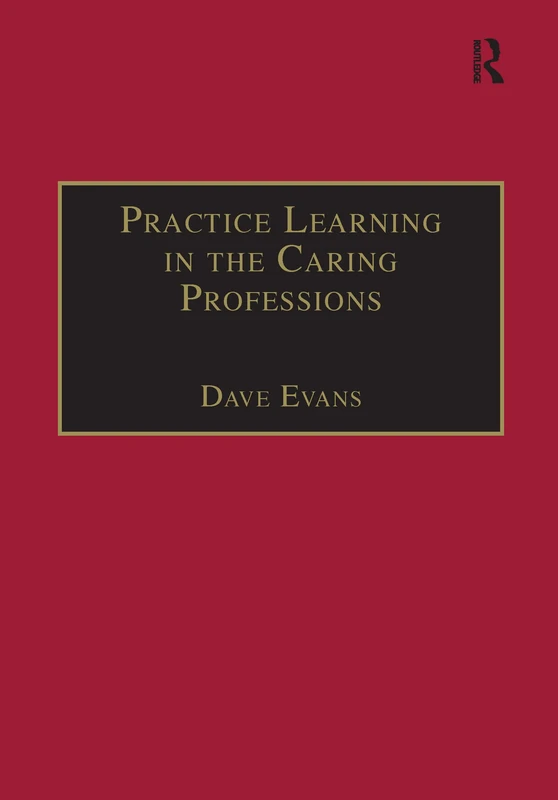 Practice Learning in the Caring Professions